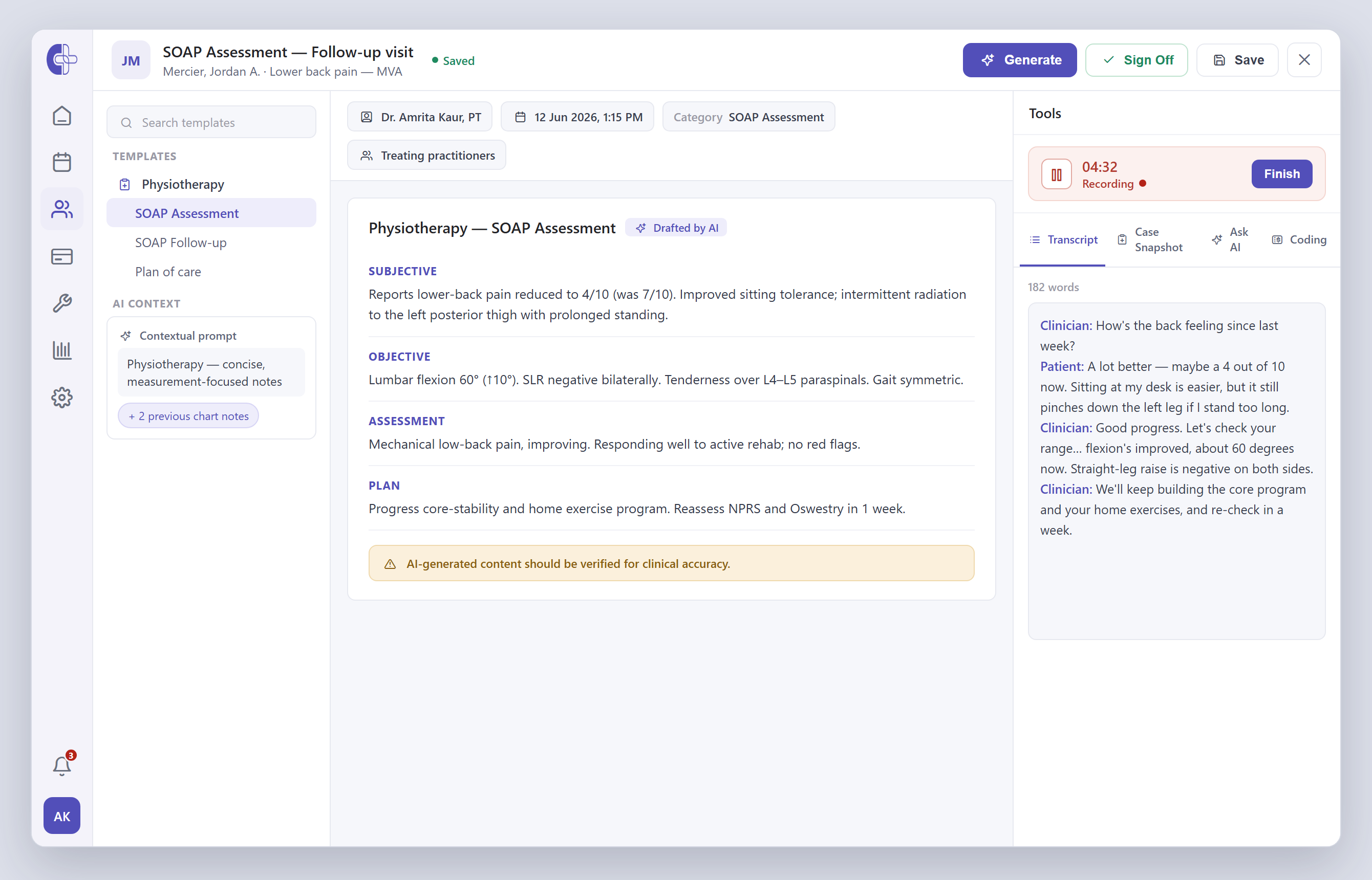 Clinicmaster AI Charting — a physiotherapy SOAP assessment drafted by AI, with the patient's prior chart notes pulled in as context, the visit transcript on the right, a Generate button, and a reminder that AI-generated content should be verified for clinical accuracy.